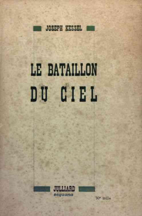 Le bataillon du ciel - Joseph Kessel - Sequana - Livre