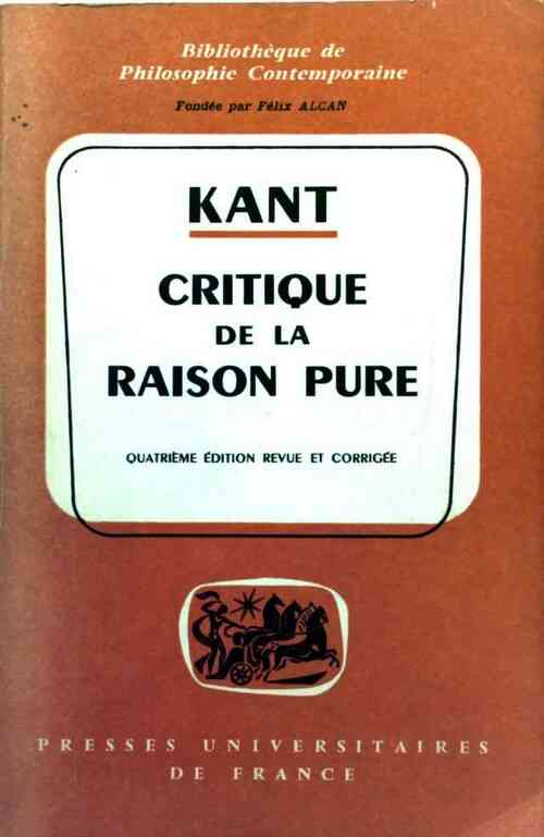 Critique de la raison pure - Emmanuel Kant - Bibliothèque de philosophie contemporaine - Livre