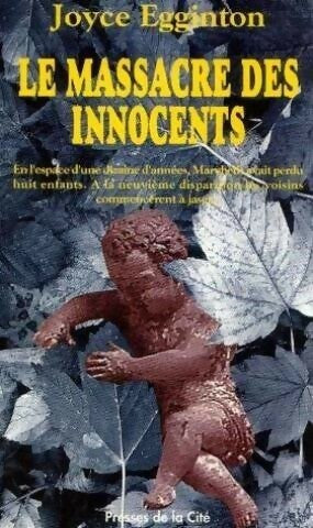 Le massacre des innocents - Joyce Egginton - Presses de la Cité GF - Livre