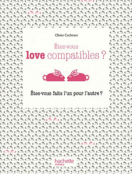 Etes-vous love compatibles ? - Olivier Cechman -  Hachette poches divers - Livre