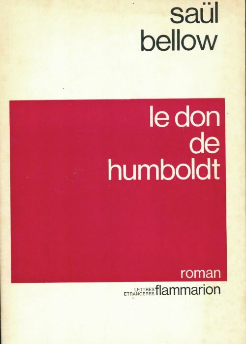 Le don de Humboldt Tome I - Saül Bellow - Lettres étrangères - Livre