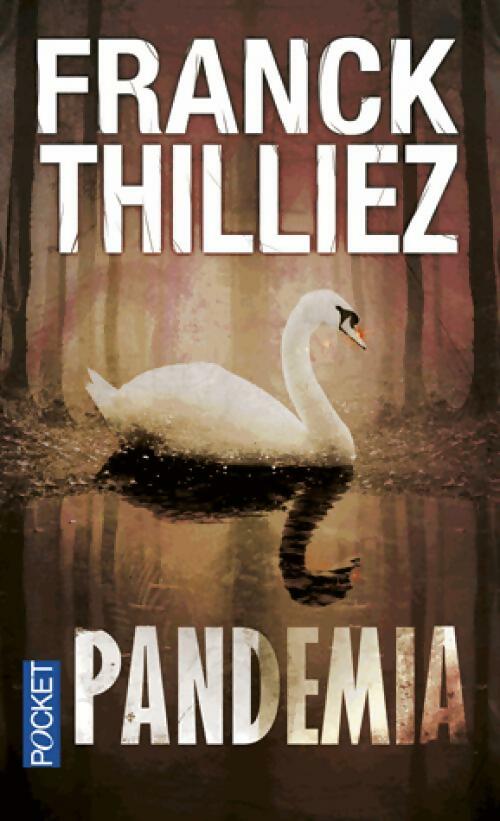 Pandemia - Franck Thilliez -  Pocket - Livre