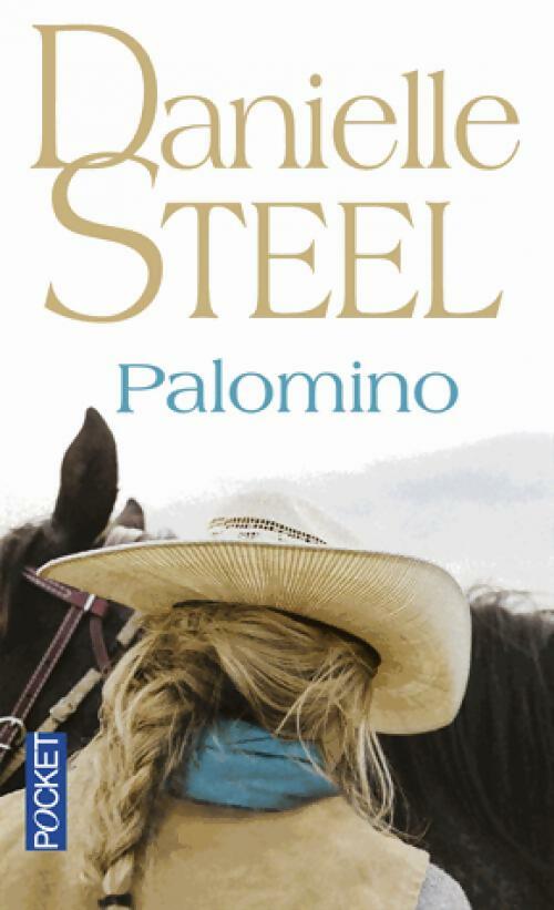 Palomino - Danielle Steel - Pocket - Livre