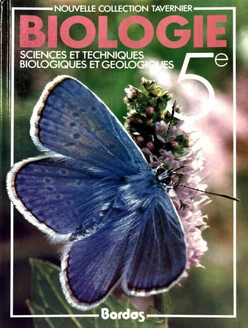 Biologie 5e - Jeanne Lamarque -  Bordas GF - Livre