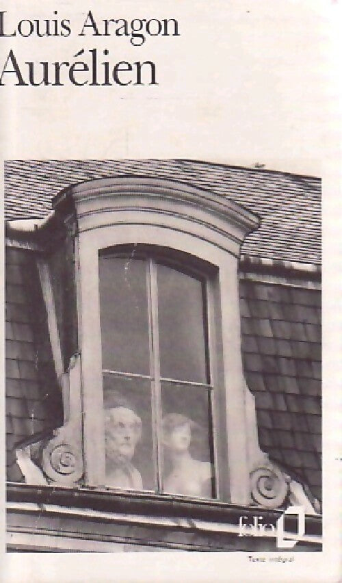 Aurélien - Louis Aragon - Folio - Livre