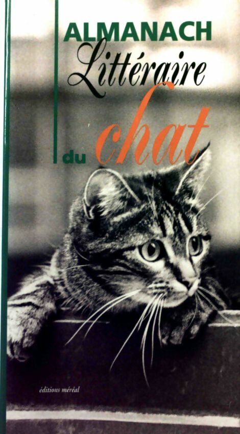 Almanach littéraire du chat - Gilles Vidal -  Méréal GF - Livre