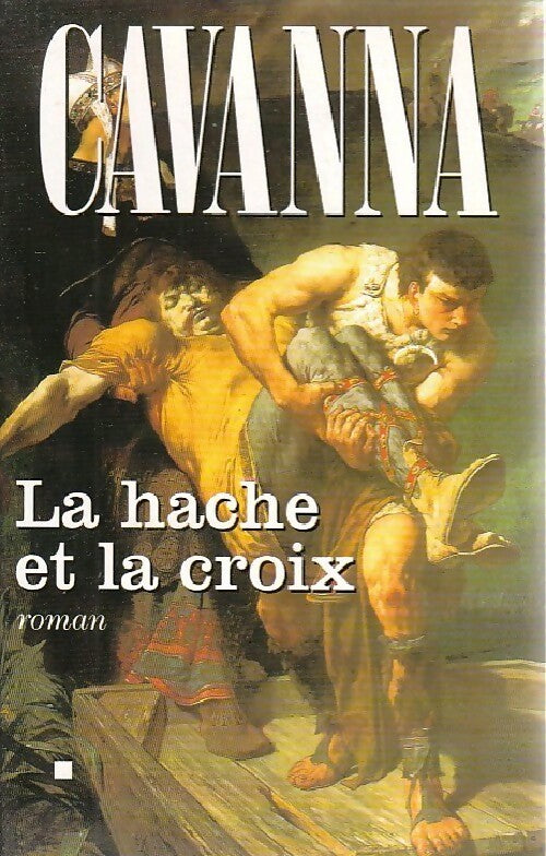 La hache et la croix - François Cavanna - Le Grand Livre du Mois GF - Livre