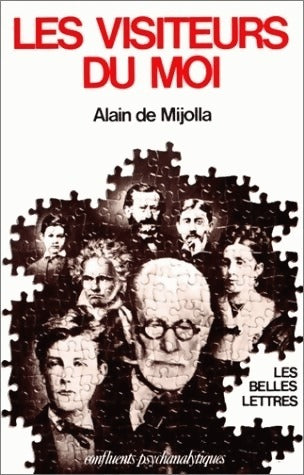 Les visiteurs du moi - Alain De Mijolla - Confluents psychanalytiques - Livre