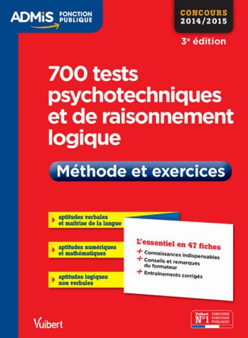 700 tests psychotechniques et de raisonnement logique - Emmanuel Kerdraon - Admis - Livre