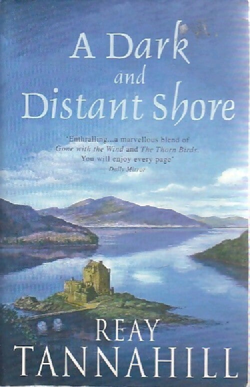 A dark and distant shore - Reay Tannahill - Review - Livre