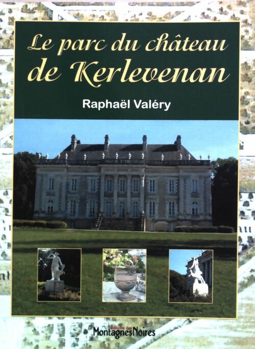 Le parc du château de Kerlevenan - Raphaël Valéry - Keltia GF - Livre