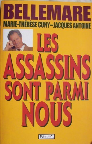 Les assassins sont parmi nous - Pierre Bellemare - Editions 1 GF - Livre