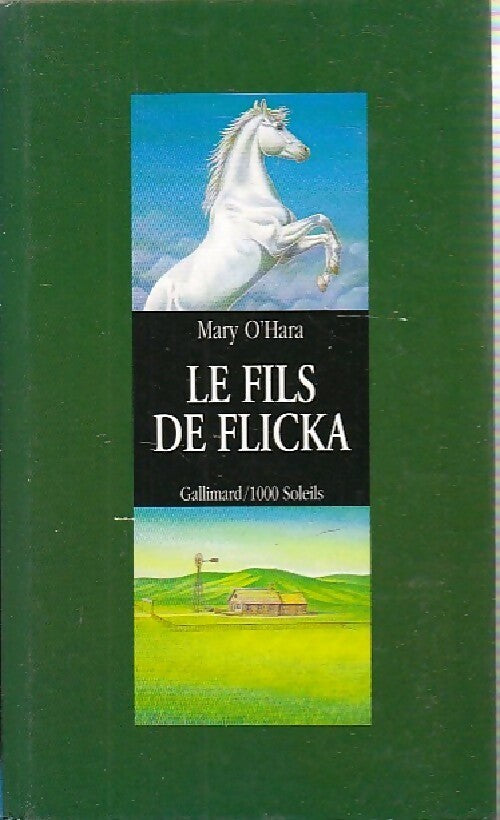 Le fils de Flicka - Mary O'Hara - 1000 Soleils - Livre