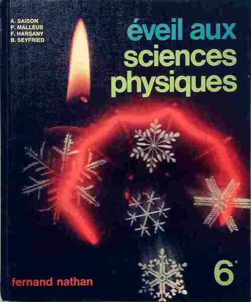 Eveil aux sciences physiques 6e - Collectif -  Nathan GF - Livre