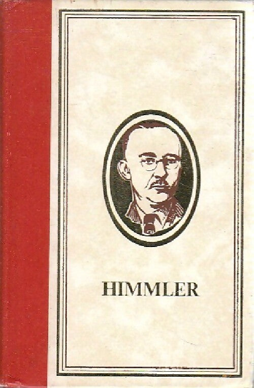 Himmler - Bernard Michal - Les personnages maudits - Livre