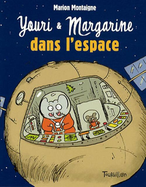 Youri et Margarine dans l'espace - Marion Montaigne - Blagues et compagnie - Livre