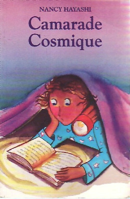 Camarade cosmique - Nancy Hayashi - Castor Poche - Livre