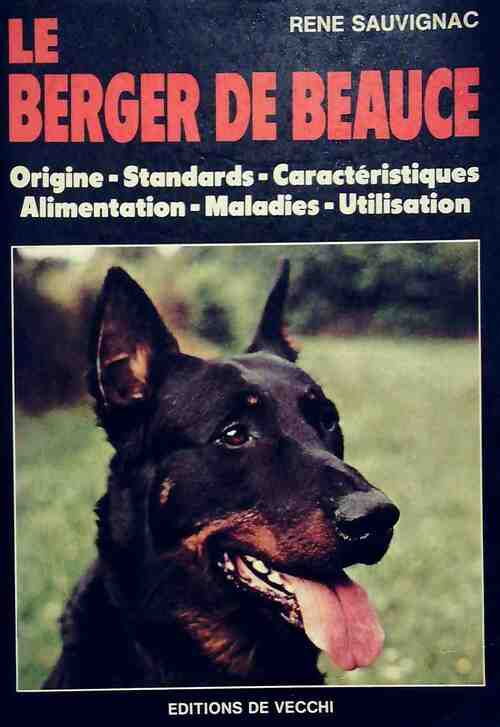 Le berger de Beauce - René Sauvignac - De Vecchi GF - Livre