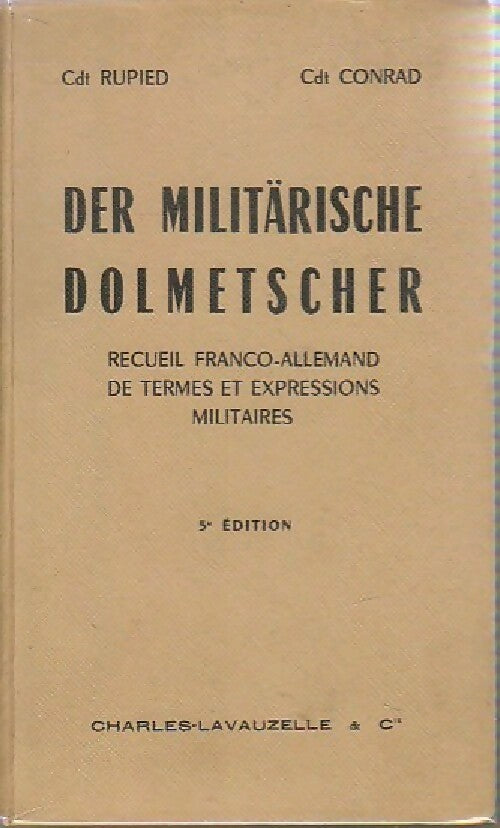 Der militärische dolmetscher - Cdt Conrad - Lavauzelle poche - Livre