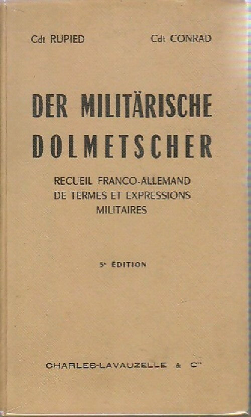 Der militärische dolmetscher - Cdt Conrad -  Lavauzelle poche - Livre