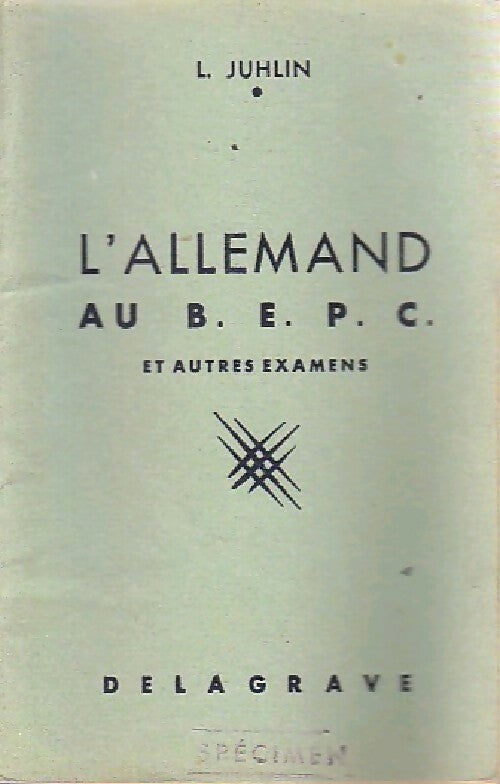 L'allemand au B.E.P.C. - L. Juhlin - Delagrave poche - Livre