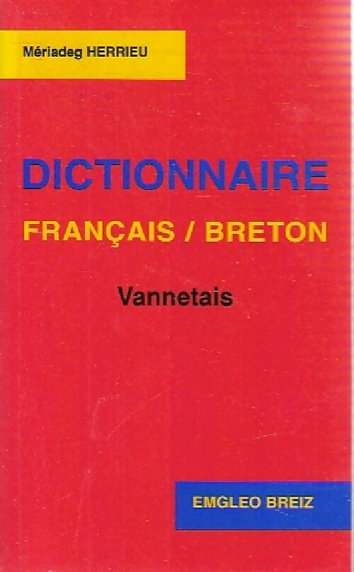 Dictionnaire française-Breton - Mériadeg Herrieu - Emgleo Breiz poche - Livre