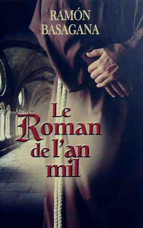 Le roman de l'an Mil - Ramon Basagana - France Loisirs GF - Livre