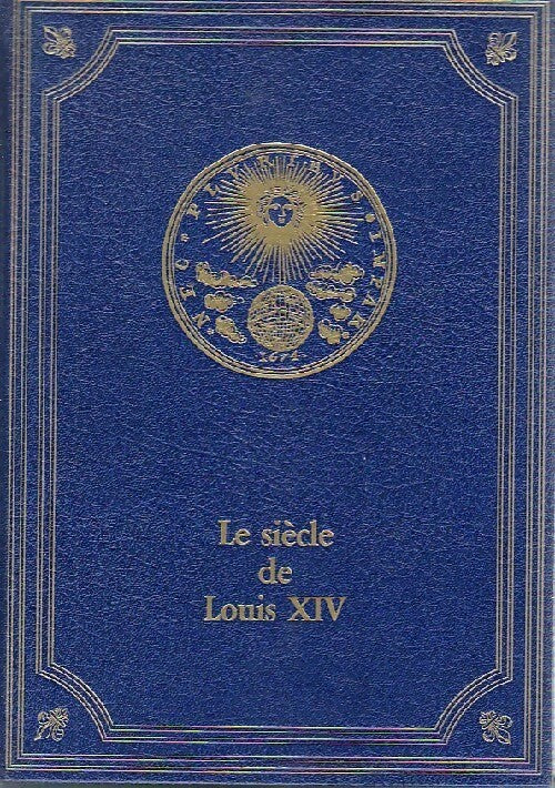 Le siècle de Louis XIV Tome II - Voltaire - Nouvelle Librairie de France - Livre