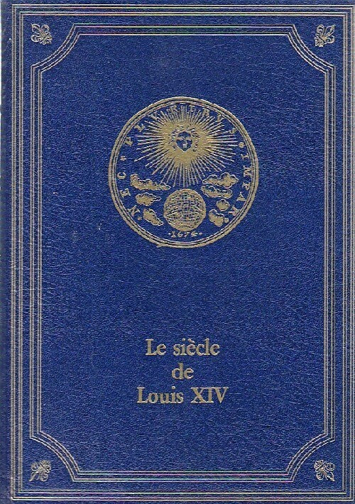 Le siècle de Louis XIV Tome I - Voltaire -  Nouvelle Librairie de France - Livre