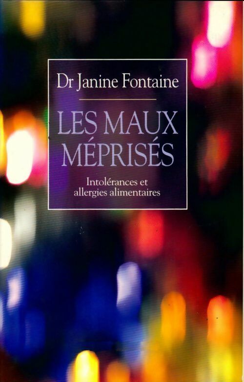 Les maux méprisés - Janine Fontaine - Laffont GF - Livre