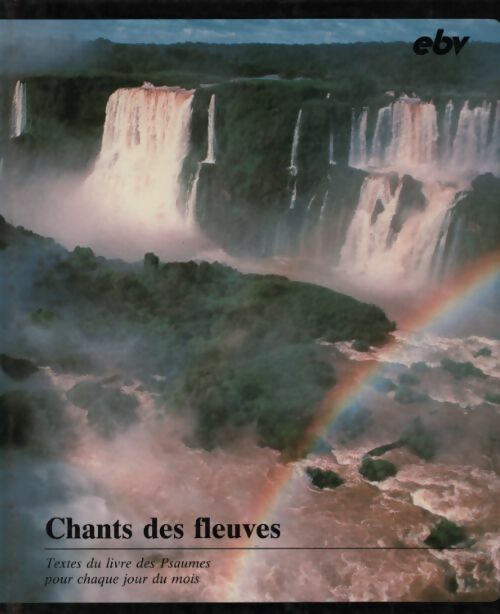 Chants des fleuves - Inconnu - Ebv GF - Livre
