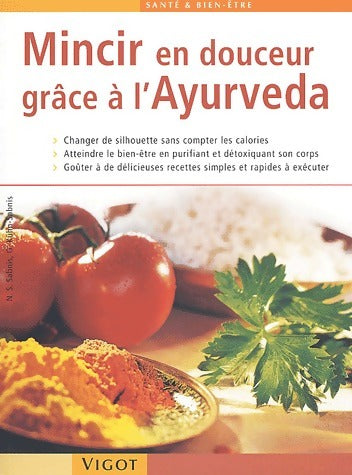 Mincir en douceur grâce à l'Ayurveda - Nicky Sitaram Sabnis - Santé & bien-être - Livre