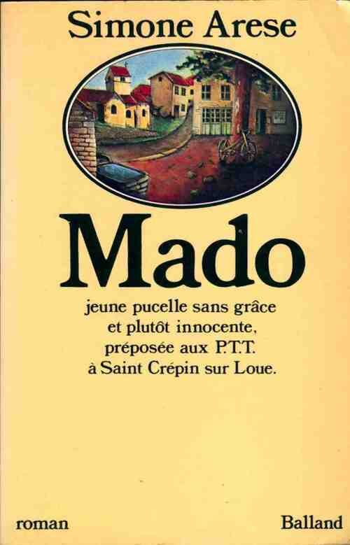 Mado - Simone Arese - Balland GF - Livre