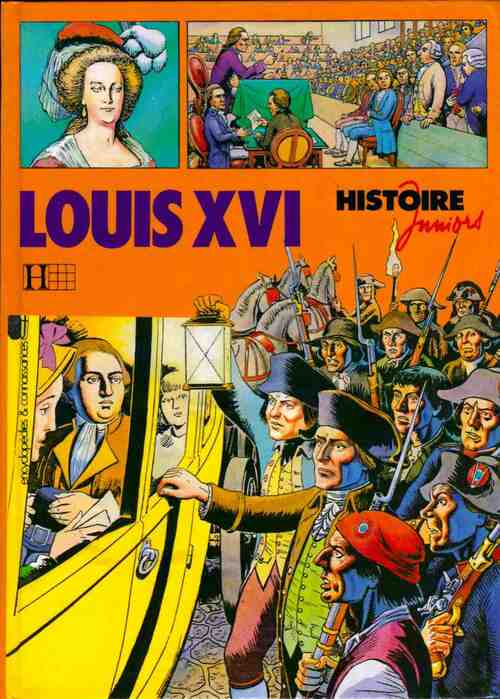 Louis XVI - André Bendjebbar - Histoire juniors - Livre
