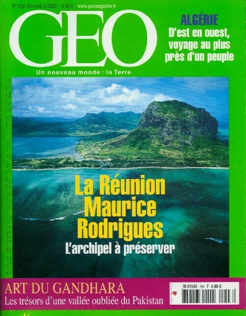 Géo n°298 : La Réunion, Maurice, Rodrigues. L'archipel à préserver - Collectif -  Géo - Livre