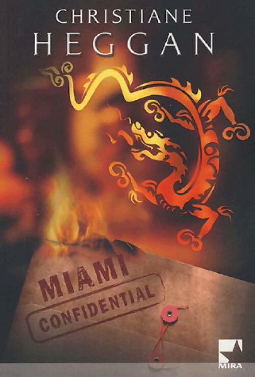 Miami confidential - Christiane Heggan - Mira - Livre