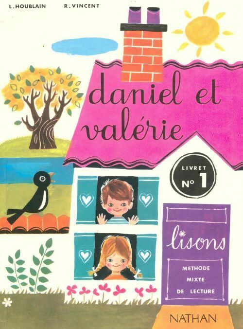 Daniel et Valérie livret n°1 - Lucette Houblain - Daniel et Valérie - Livre