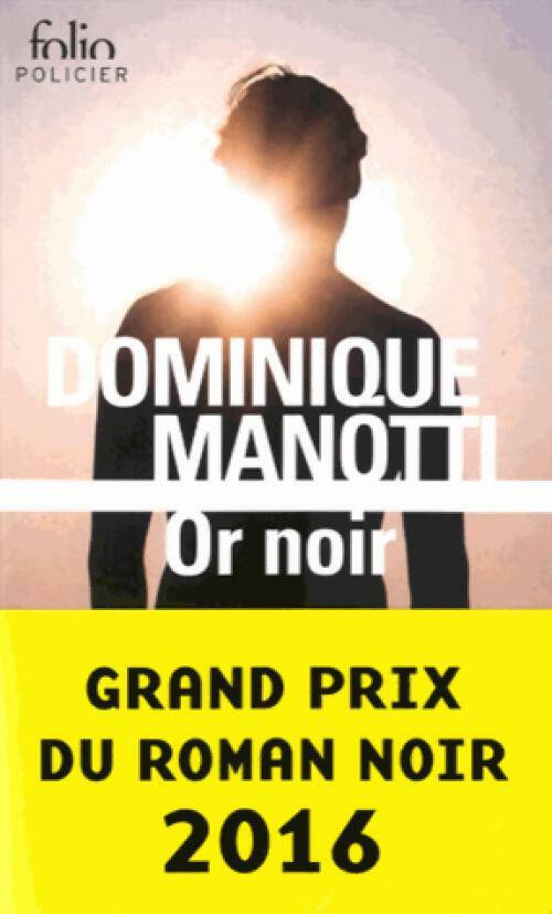 Or noir - Dominique Manotti - Folio Policier - Livre