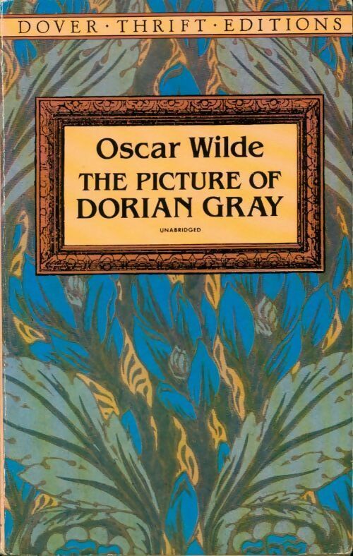 The picture of Dorian Gray - Oscar Wilde ; Varios Autores -  Dover Thrift - Livre