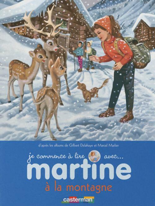 Martine à la montagne - Gilbert Delahaye - Je commence à lire avec Martine - Livre
