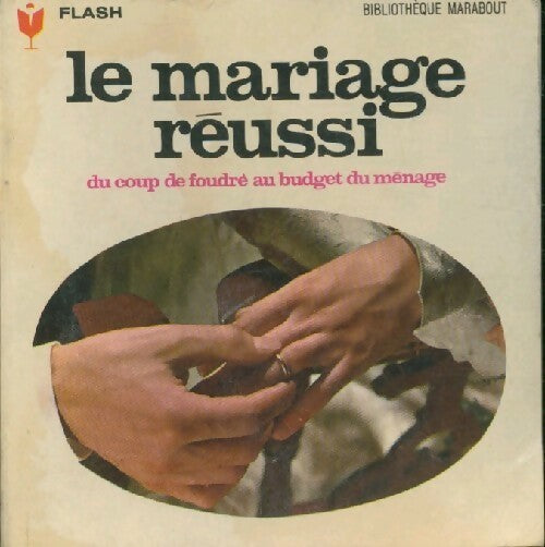 Le mariage réussi - Collectif - Flash - Livre