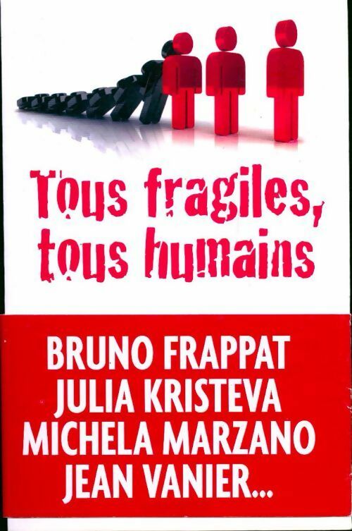 Tous fragiles, tous humains - Collectif - Albin Michel GF - Livre