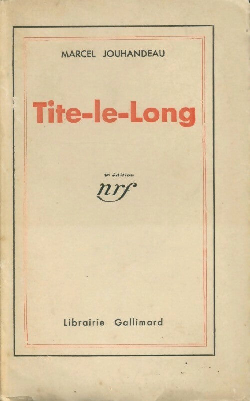 Tite-le-Long - Marcel Jouhandeau - Gallimard GF - Livre