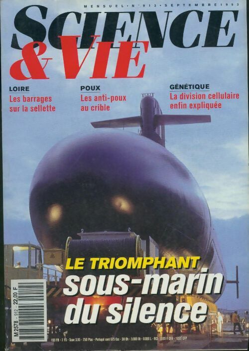 Science & vie n°912 : Le Triomphant, sous-marin du silence - Collectif - Science & vie - Livre