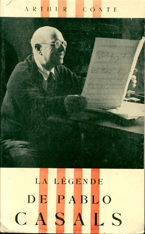 La légende de Pablo Cassals - Arthur Conte - Proa poches divers - Livre