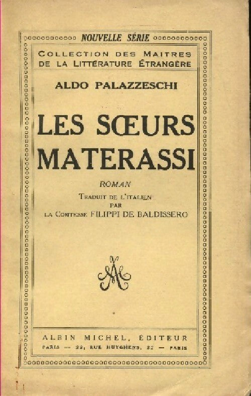 Les soeurs Materassi - Aldo Palazzeschi - Les maîtres de la littérature étrangère - Livre