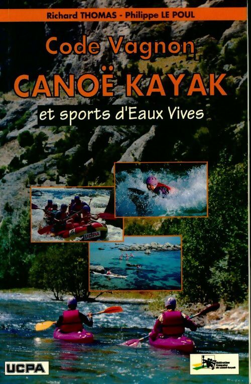 Code Vagnon canoë-kayak et sports d'eaux vives - Collectif - Plaisancier - Livre