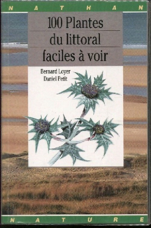 100 plantes du littoral faciles à voir - Bernard Loyer -  Miniguides tout-terrain - Livre