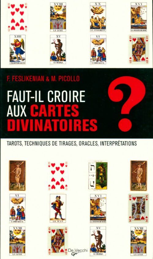 Faut-il croire aux cartes divinatoires ? - France Feslikenian - De Vecchi GF - Livre