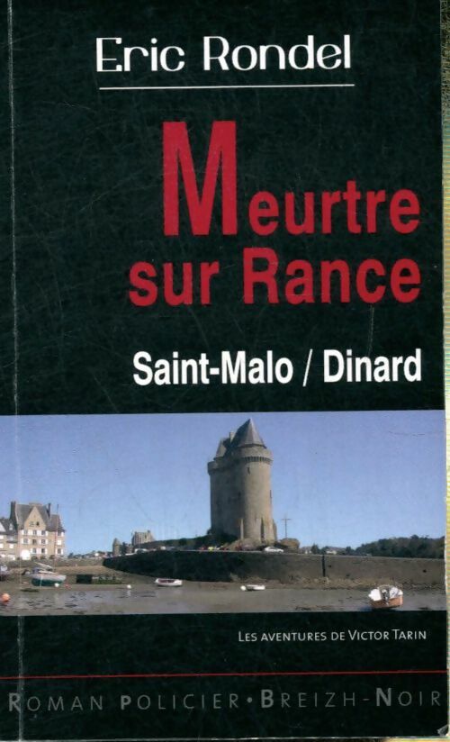 Meurtre sur Rance - Eric Rondel - Breizh Noir - Livre